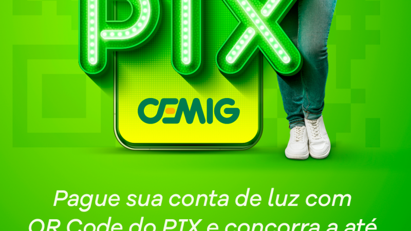 Conta com PIX: Cemig lança promoção e clientes podem ganhar até dois anos de faturas pagas