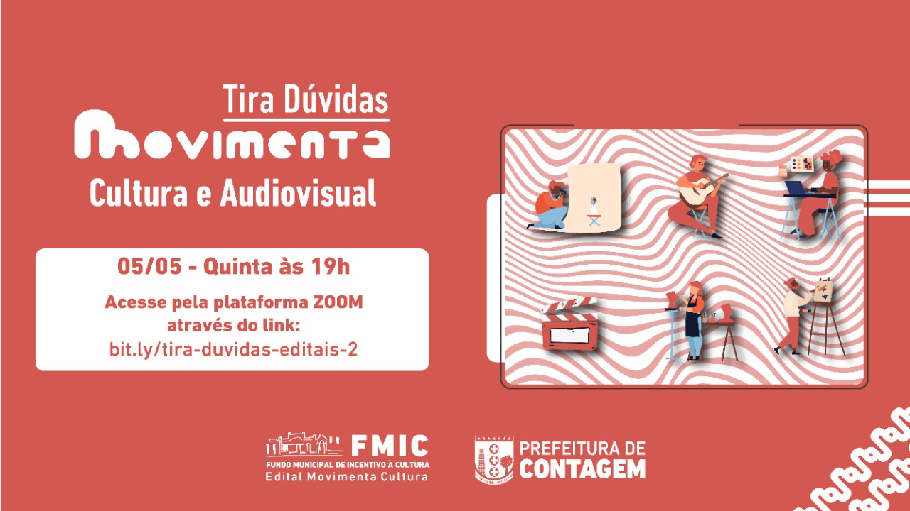 Editais Movimenta Cultura e Audiovisual: Último plantão tira-dúvidas acontece nesta quinta-feira (5/5