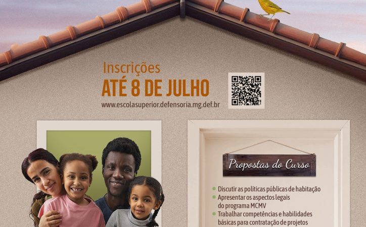 Defensoria Pública de Minas Gerais abre inscrições para a capacitação “Autogestão na Produção Habitacional”