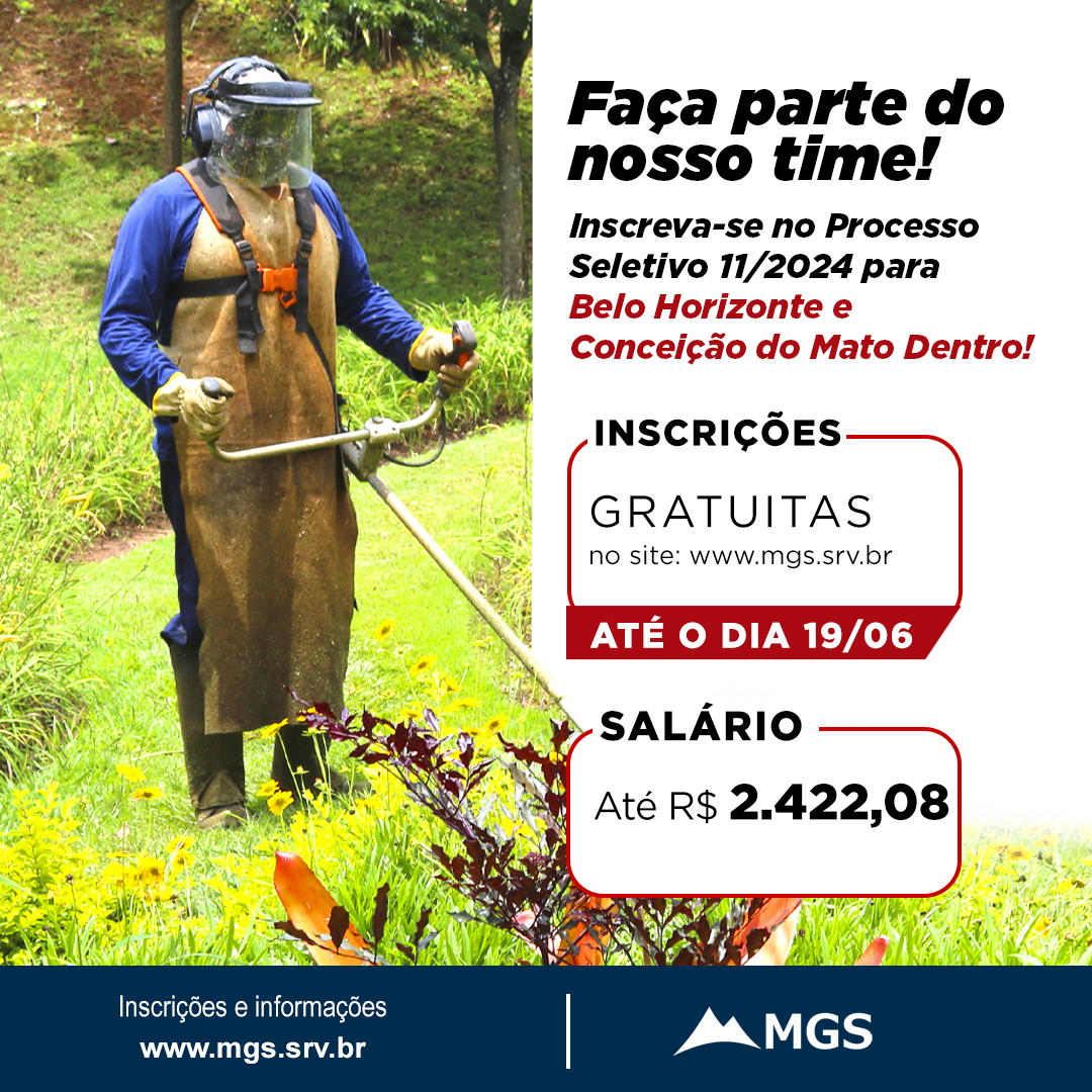 MGS abre novo processo seletivo para Belo Horizonte e Conceição do Mato Dentro