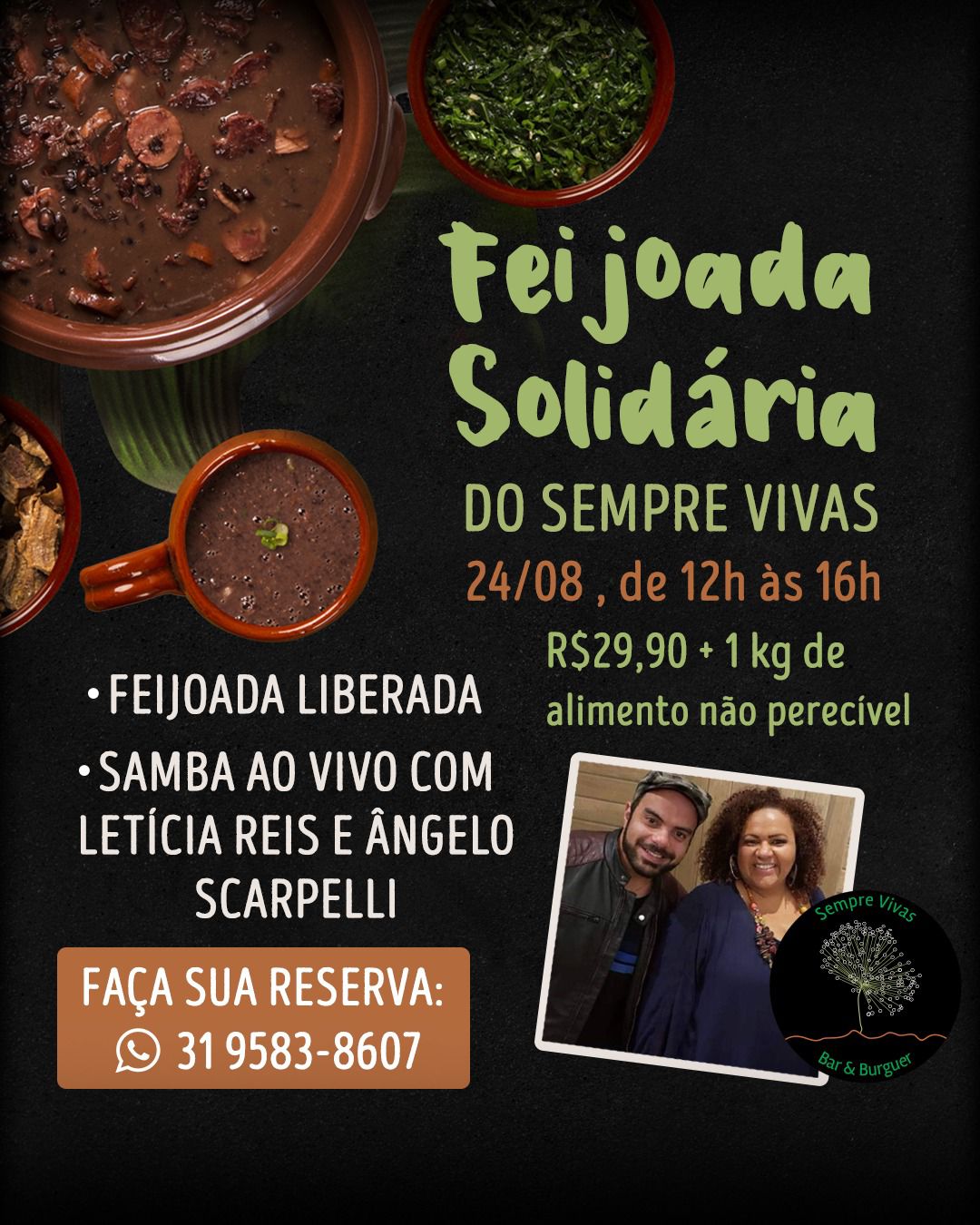 1ª Feijoada Solidária do Sempre Vivas