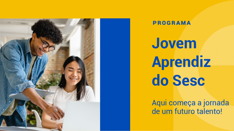 Sistema Fecomércio MG, por meio do Sesc em Minas, está com vagas abertas para o Programa Jovem Aprendiz