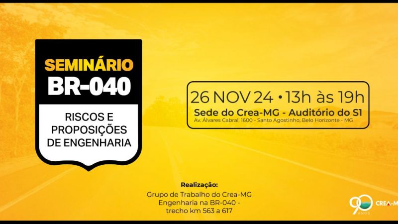 Proposições de engenharia para BR-040 serão debatidas no Crea-MG