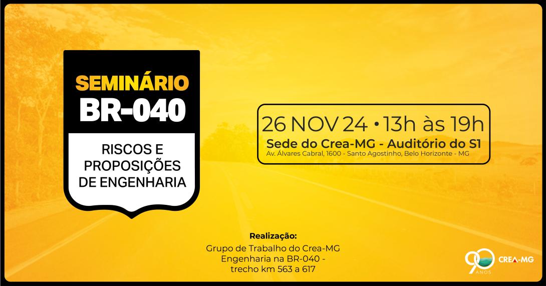 Proposições de engenharia para BR-040 serão debatidas no Crea-MG