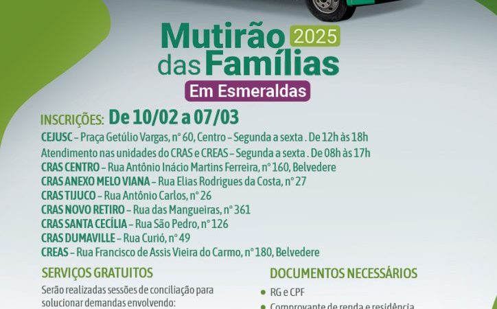 Estão abertas as inscrições para o Mutirão das Famílias em Esmeraldas com atendimento gratuito à população