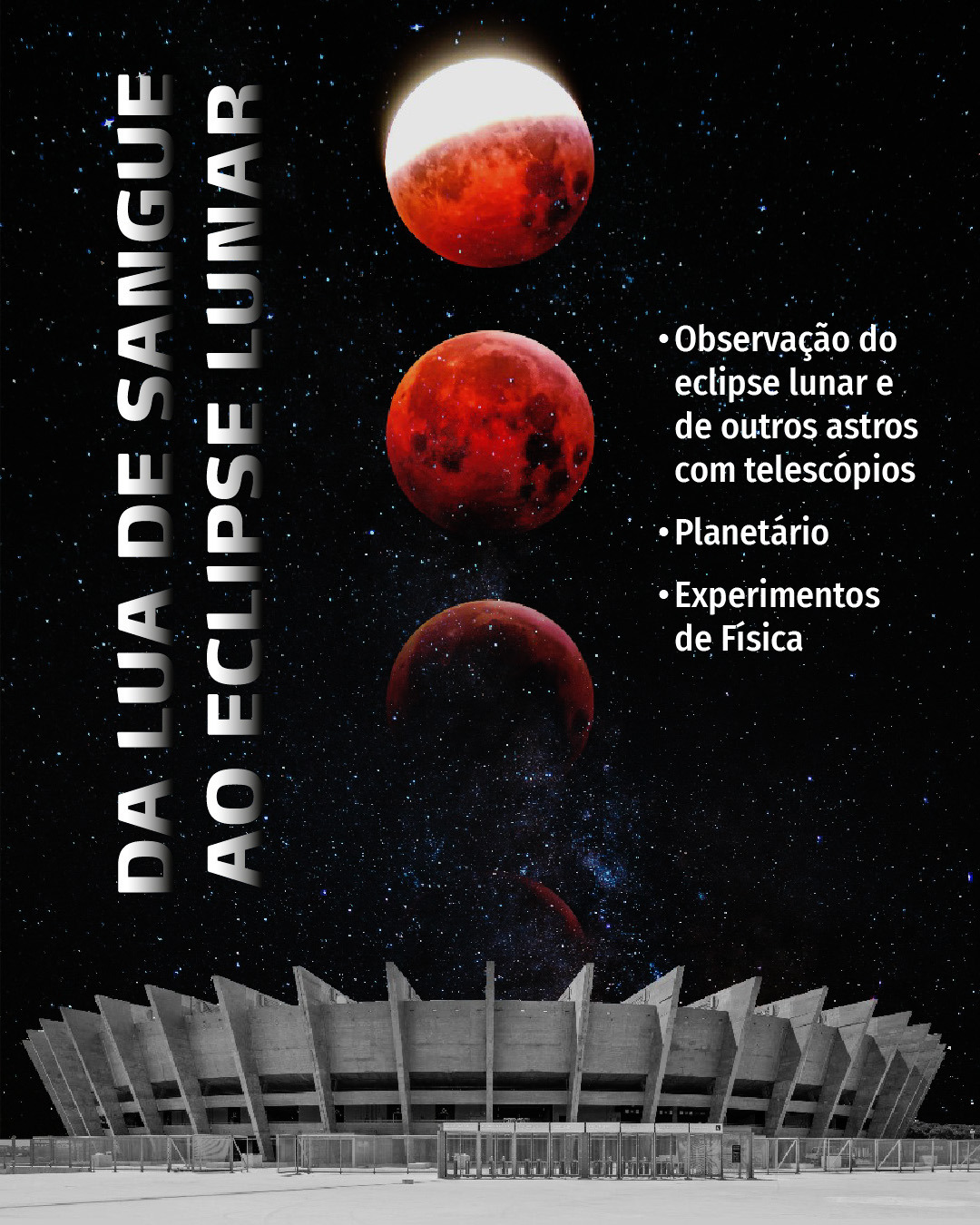 Primeiro eclipse lunar de 2025 poderá ser visto da Esplanada do Mineirão